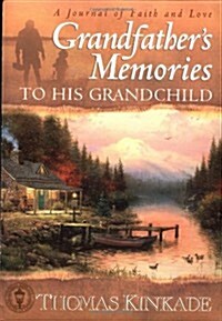 Grandfathers Memories To His Grandchild (Hardcover)