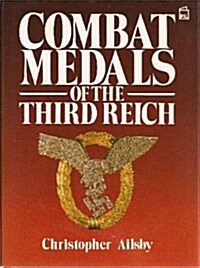 Combat Medals of the Third Reich (Hardcover)