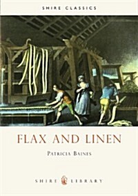 Flax and Linen (Paperback)