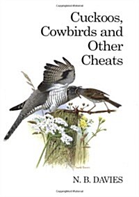 Cuckoos, Cowbirds and Other Cheats (Hardcover, 1st)