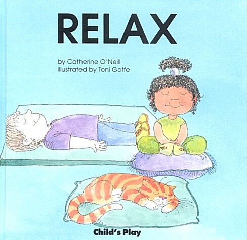 Relax (Life Skills & Responsibility) (Hardcover)