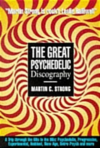 The Great Psychedelic Discography (Music) (v. 1) (Paperback)