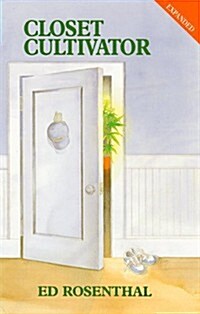 Closet Cultivator (Paperback)