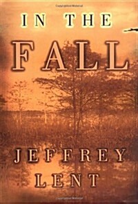 In the Fall (Hardcover, 1st)