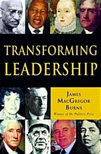 Transforming Leadership: The Pursuit of Happiness (Hardcover, First Edition)