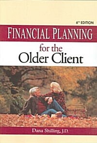 Financial Planning for the Older Client (Paperback, CD-ROM, 6th)