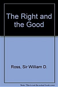 The Right and the Good (Paperback)