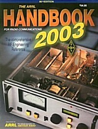 The ARRL Handbook for Radio Communications 2003 (Paperback, 80th)