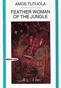 Feather Woman of the Jungle (Paperback)