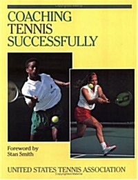Coaching Tennis Successfully (Hardcover)