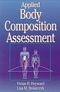 Applied Body Composition Assessment (Paperback)
