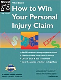 How to Win Your Personal Injury Claim (Paperback, 4th)
