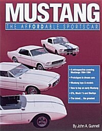 Mustang: The Affordable Sportscar (Paperback)