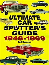 Ultimate Car Spotters Guide, 1946-1969 (Paperback)