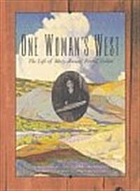 One Womans West (Paperback, F First Edition Thus)
