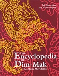 Encyclopedia of Dim-Mak (Hardcover)