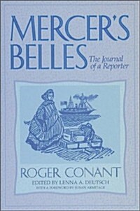 Mercers Belles: The Journal of a Reporter (Washington State University Press Reprint) (Paperback, Fourth Printing Thus)