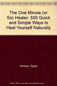 The One Minute Or So Healer (Paperback)