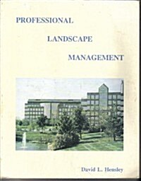 Professional Landscape Management (Paperback, No Edition Stated)