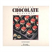 Fantasy Chocolate Desserts (Paperback, First Edition)