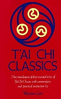 Tai Chi Classics (Paperback, Reprint)