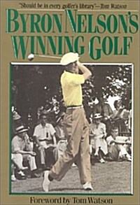 Byron Nelsons Winning Golf (Hardcover)