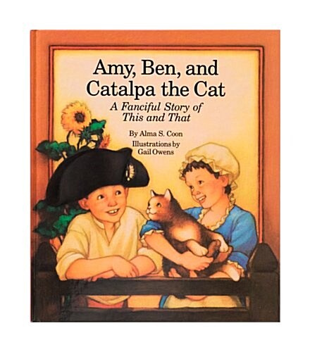 Amy, Ben and Catalpa the Cat (Hardcover)