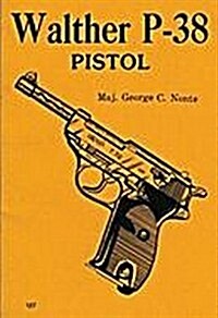 Walther P-38 Pistol Manual (Paperback)