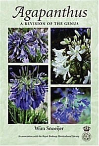 [중고] Agapanthus: A Revision of the Genus (Hardcover, annotated edition)