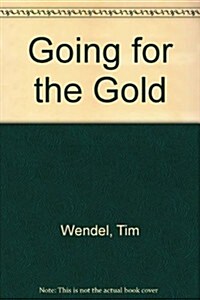 Going for the Gold (Hardcover)