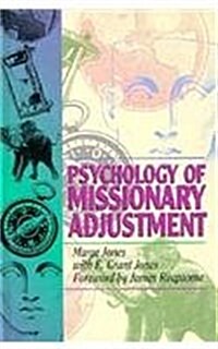 Psychology of Missionary Adjustment (Hardcover)