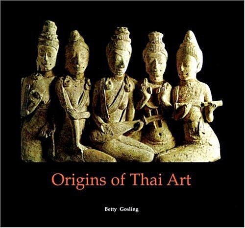 Origins Of Thai Art (Hardcover, 0)