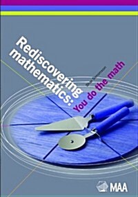 Rediscovering Mathematics: You Do the Math (Paperback, 2, UK)