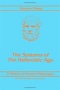 A History of Ancient Philosophy III: Systems of the Hellenistic Age (Paperback)