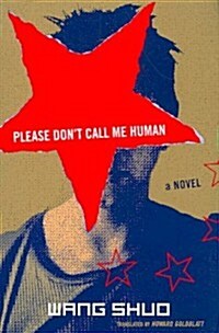 Please Dont Call Me Human (Paperback)