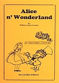 Alice N Wonderland (Paperback)