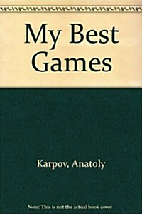 My Best Games (Hardcover)