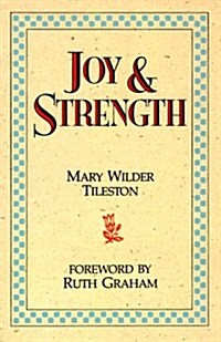 Joy and Strength (Paperback, 0)