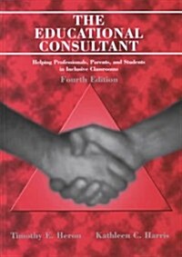 The Educational Consultant (Hardcover, 4th)