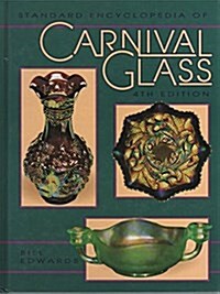 Standard Encyclopedia of Carnival Glass (Hardcover, 5th)