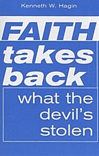 Faith Takes Back What the Devils Stolen (Novelty)