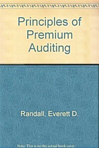 Principles of Premium Auditing (Hardcover)