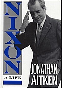 Nixon: A Life (Hardcover, First Edition)
