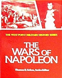 The Wars of Napoleon (The West Point Military History Series) (Hardcover, 1st)