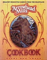 Arrowhead Mills Cookbook (Paperback)
