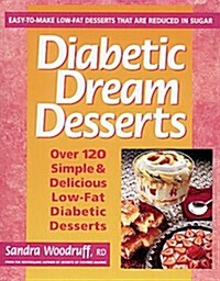 Diabetic Dream Desserts (Paperback)