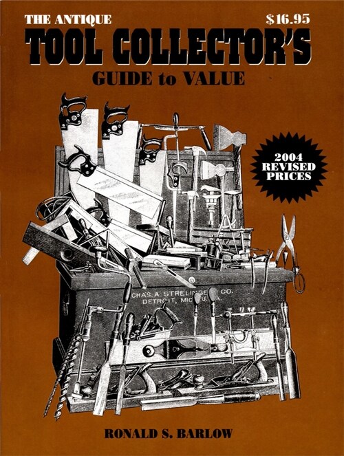 The Antique Tool Collectors Guide to Value (Paperback, UK)