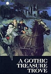 A Gothic Treasure Trove: Moonrakers Bride / The Golden Unicorn / Kirkland Revels / Wings of the Falcon / Lady of Mallow / River Rising (Hardcover, 1st)