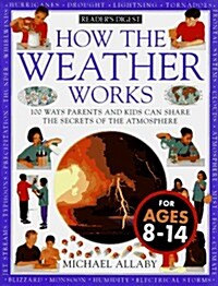 How the weather works (How It Works) (Hardcover, First Edition)