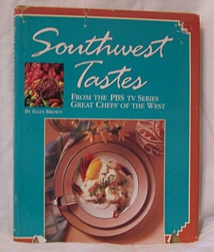 Southwest Tastes (Hardcover, First Edition)